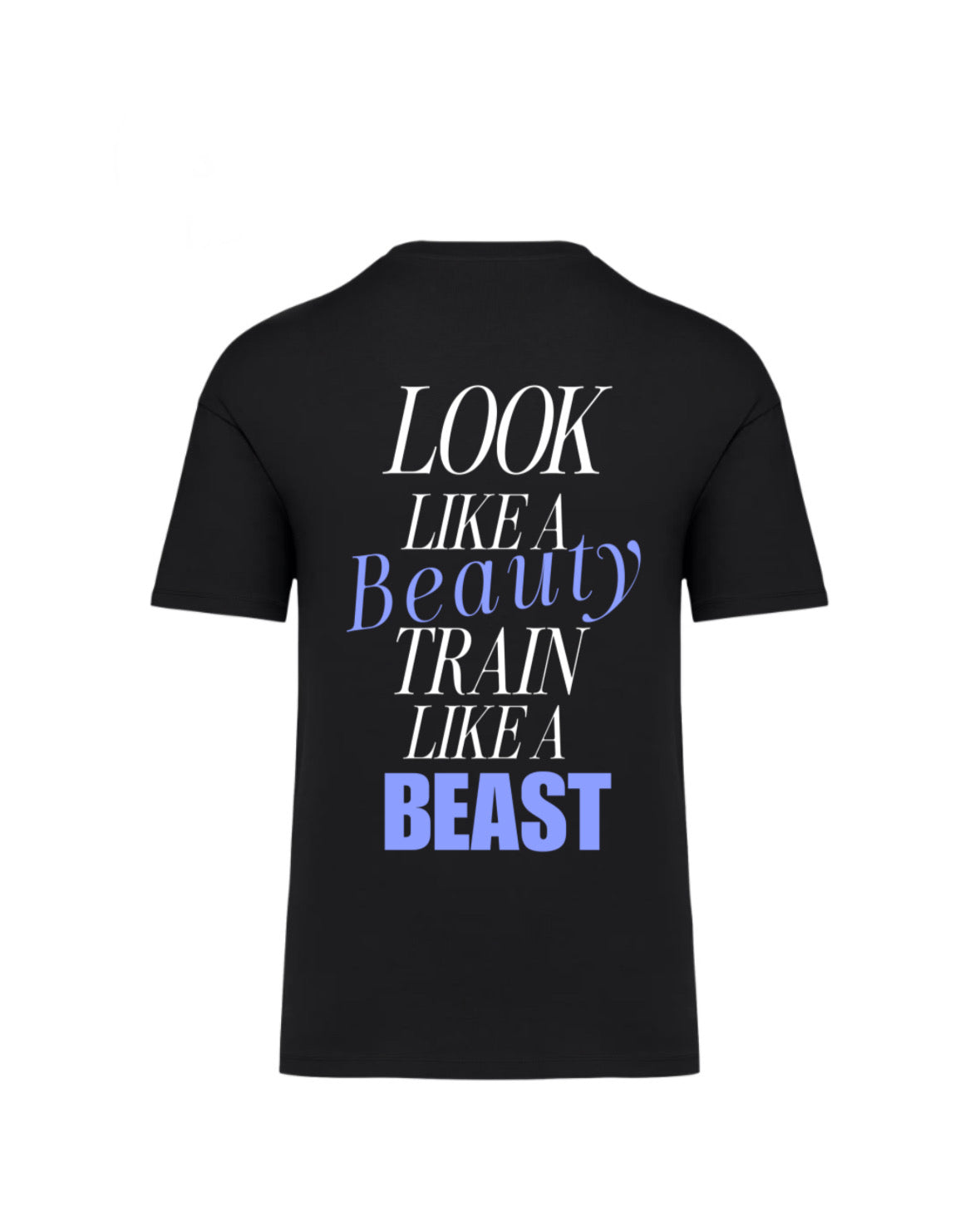 Look Like a Beauty, Train Like a Beast
